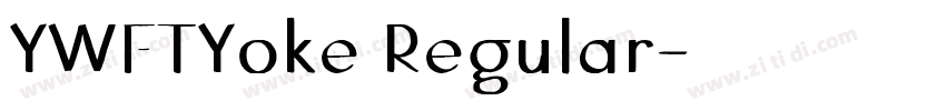 YWFTYoke Regular字体转换